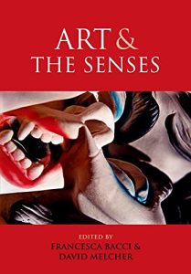 Art and the Senses by Francesca Bacci