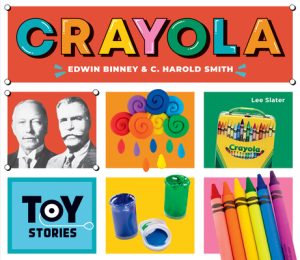 Crayola crayons by Edwin Binney