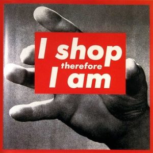 "I Shop Therefore I Am" (1987) by Barbara Kruger is a provocative artwork featuring her iconic black-and-white text on red background. This piece critiques consumerism and its impact on identity, suggesting that modern self-worth is often tied to materialism. Kruger's work prompts viewers to contemplate the link between shopping and self-identity in contemporary society.I Shop Therefore I Am