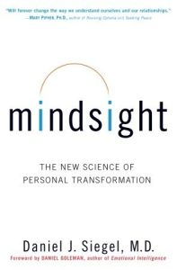 Mindsight (2010) by Daniel J. Siegel
