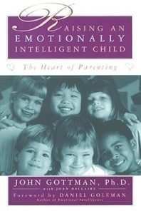 Raising an Emotionally Intelligent Child (1997) by John Gottman