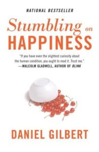 Stumbling on Happiness (2006) by Daniel Gilbert