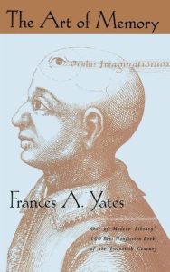 The Art of Memory by Frances A. Yates