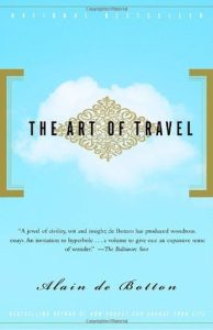 The Art of Travel by Alain de Botton