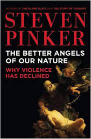 The Better Angels of Our Nature (2011) by Steven Pinker