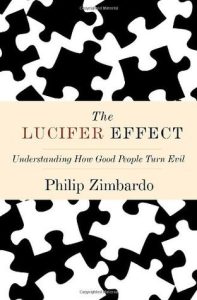 The Lucifer Effect (2007) by Philip Zimbardo