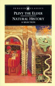 The Natural History by Pliny The Elder