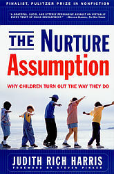 The Nurture Assumption (1998) by Judith Rich Harris