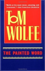 The Painted Word" by Tom Wolfe