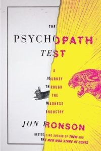The Psychopath Test (2011) by Jon Ronson