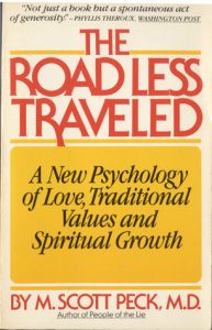 The Road Less Traveled (1978) by M. Scott Peck