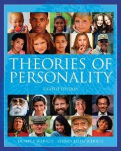 Theories of Personality by Duane P. Schultz and Sydney Ellen Schultz