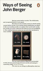 ways of seeing by john berger
